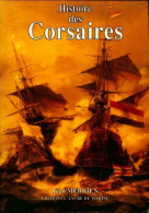 Histoire Des Corsaires (1992) De Jean Merrien - Geschiedenis