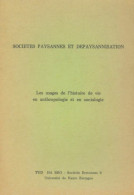 Sociétés Paysannes Et Dépaysannisation (1981) De Xxx - Sciences