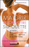 Maigrir Selon Votre Silhouette (2011) De Dr Blairvacq Raphael - Gesundheit