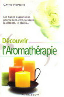 Découvrir L'aromathérapie (2000) De Cathy Hopkins - Health