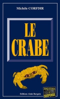 Le Crabe (1998) De Michèle Corfdir - Otros & Sin Clasificación