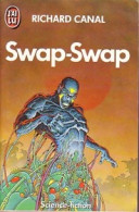 Swap-swap (1990) De Richard Canal - Other & Unclassified