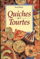 Quiches Et Tourtes (1997) De Anne Wilson - Gastronomie