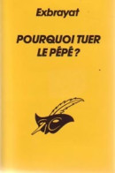 Pourquoi Tuer Le Pépé ? (1983) De Charles Exbrayat - Autres & Non Classés