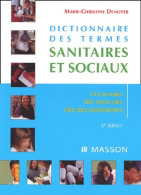 Dictionnaire Des Termes Sanitaires Et Sociaux (2003) De Marie-Christine Denoyer - Wissenschaft