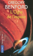 L'ogre De L'espace (2008) De Gregory Benford - Sonstige & Ohne Zuordnung