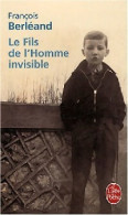 Le Fils De L'homme Invisible (2008) De François Berléand - Other & Unclassified