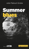 Summer Blues (2022) De Julie Pabout-Grobe - Autres & Non Classés
