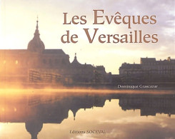 Les Evêques De Versailles (2002) De Dominique Grascoeur - Religion