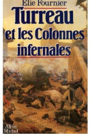 Turreau Et Les Colonnes Infernales (1986) De Elie Fournier - Geschiedenis