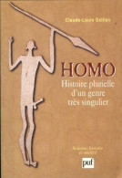 Homo : Histoire Plurielle D'un Genre Très Particulier (1998) De Claude-Louis Gallien - Sciences