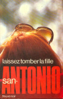 Laissez Tomber La Fille (1975) De San-Antonio - Andere & Zonder Classificatie