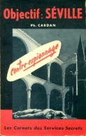 Objectif : Séville (1961) De Philippe Cardan - Oud (voor 1960)