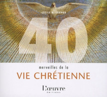 40 Merveilles De La Vie Chrétienne (2010) De Cécile B. Loupan - Muziek