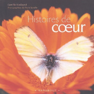 Histoires De Coeurs (2003) De Camille Soulayrol - Otros & Sin Clasificación