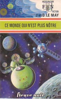 Ce Monde Qui N'est Plus Nôtre (1976) De Doris Le May - Other & Unclassified