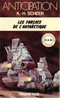 Les Forçats De L'Antarctique (1978) De Karl Herbert Scheer - Autres & Non Classés