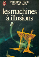 Les Machines à Illusions (1980) De R. Dick - Andere & Zonder Classificatie