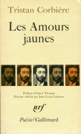 Les Amours Jaunes (1973) De Tristan Corbière - Andere & Zonder Classificatie