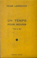 Un Temps Pour Mourir (1946) De Hilda Lawrence - Andere & Zonder Classificatie