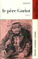 Le Père Goriot Tome I (1983) De Honoré De Balzac - Otros & Sin Clasificación