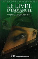 Le Livre D'Emmanuel Tome II : Choisir L'amour (0) De Emmanuel (Esprit) - Esotérisme