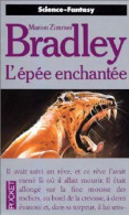 La Romance De Ténébreuse Tome II : L'épée Enchantée (1999) De Marion Zimmer Bradley - Autres & Non Classés