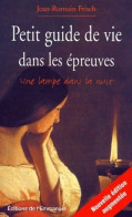Petit Guide De Vie Dans Les épreuves (2001) De Jean-Romain Frisch - Religión