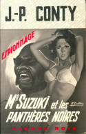 Mr Suzuki Et Les Panthères Noires (1970) De Jean-Pierre Conty - Vor 1960
