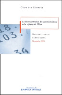 La Déconcentration Des Administrations Et La Réforme De L'Etat : Novembre 2003 (2003) De Cour Des Com - Recht