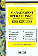 Le Management Opérationnel. Direction Et Animation Des équipes (1993) De P. Ramond - Economía