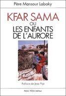 Kfar Sama Ou Les Enfants De L'aurore (2005) De Mansour Labaky - Religion