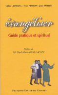 Evangéliser : Guide Pratique Et Spirituel (2004) De Gilles Lefranc - Godsdienst