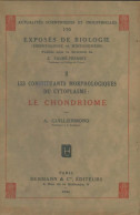 Exposés De Biologie Tome II : Le Chondriome (1934) De A Guilliermond - Wissenschaft