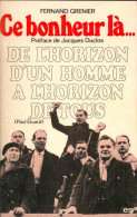 Ce Bonheur Là (1974) De Fernand Grenier - Politiek