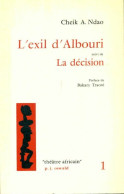 L'exil D'Albouri / La Décision (1969) De Cheik Aliou Ndao - Autres & Non Classés