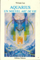 Aquarius. Un Nouvel Art De Vie (1991) De Viviane Luc - Esotérisme