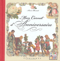 Mon Carnet D'anniversaire (2004) De Anne Ramat - Andere & Zonder Classificatie