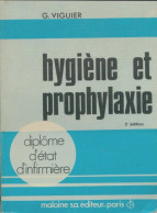 Hygiène Et Prophylaxie. Diplôme D'état D'infirmière (1973) De G. Viguier - Wissenschaft