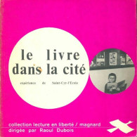 Le Livre Dans La Cité (1973) De Collectif - Non Classés
