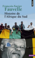 Histoire De L'Afrique Du Sud (2016) De François-Xavier Fauvelle-Aymar - Geschichte
