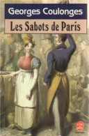 Les Sabots De Paris (1986) De Georges Coulonges - Historisch