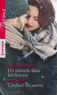 Un Miracle Sous Les Flocons / L'enfant Du Secret (2019) De Joss Smith - Romantique