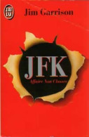 JFK Affaire Non Classée (1991) De Jim Garrison - Geschiedenis