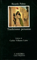 Tradiciones Peruanas (2006) De Ricardo Palma - Geschiedenis