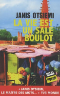 La Vie Est Un Sale Boulot (2014) De Janis Otsiemi - Sonstige & Ohne Zuordnung