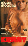 Réseau Apocalyspe (1979) De Paul Kenny - Antiguos (Antes De 1960)