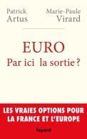 Euro. Par Ici La Sortie ? (2017) De Patrick Artus - Economie