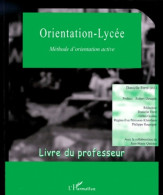 Orientation-lycée - Livre Du Professeur (2000) De Gilles Gustau - Ohne Zuordnung