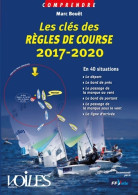 Les Clés Des Règles De Course En 40 Situations : 2017-2020 (2017) De Marc Bouët - Boten